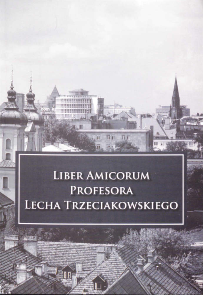 Album Amicorum Profesora Lecha Trzeciakowskiego
