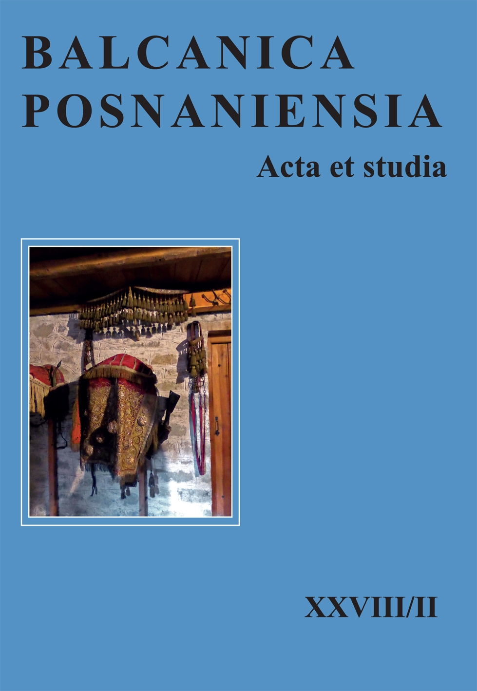 Balcanica Posnaniensia Acta et studia XXVIII/2